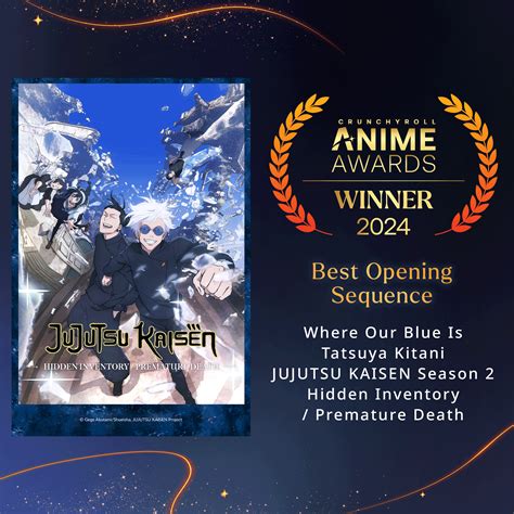 Jujutsu Kaisen Season 2 Won 9 Awards In The Crunchyroll Anime Awards 2024 Including Anime Of The Year R Jujutsukaisen