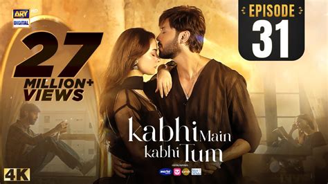 Kabhi Main Kabhi Tum Episode 22 Release Date Reveals Surprising Plot Twist