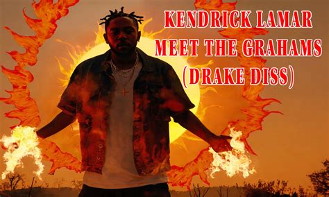Kendrick Lamar Meet The Grahams Drake Diss Drops