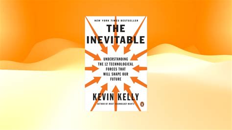 Kevin Kelly On The Technology Trends That Will Shape The Next 30 Years Eliot Peper