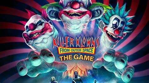Killer Klowns From Outer Space Game Release Date Revealed: Your Quick Guide