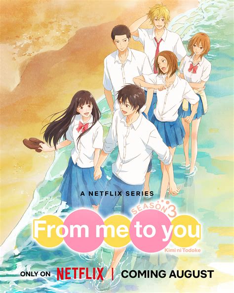 Kimi Ni Todoke From Me To You Season 3 Scheduled For August 2024 On Netflix Follow Us Animefeelsx For More Anime News Kiminitodoke Frommetoyou Kazehaya Sawako