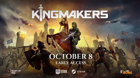 Kingmakers Release Dates