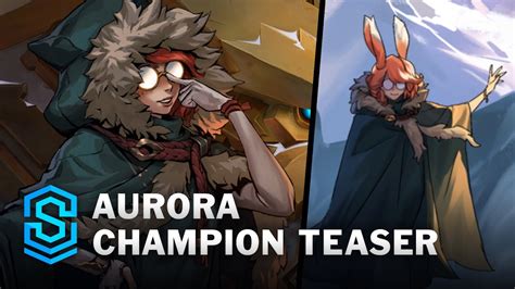 League Of Legends Upcoming Champion Aurora Teaser Revealed
