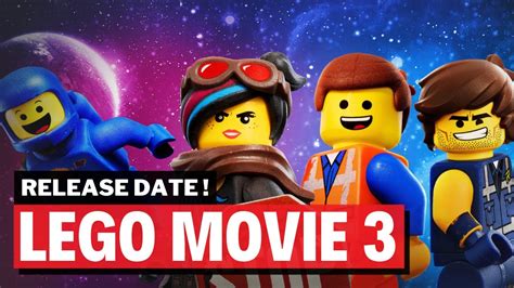 Lego Movie 3 Release Date: Everything You Need to Know