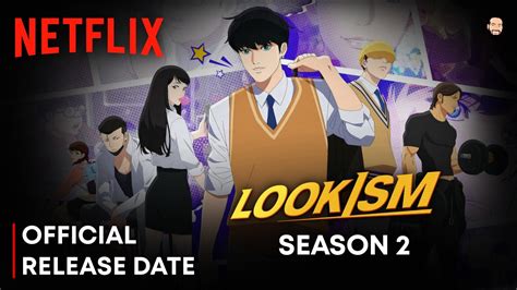 Lookism Season 2 Release Date Lookism Season 2 Official Trailer Lookism Season 2 Netflix