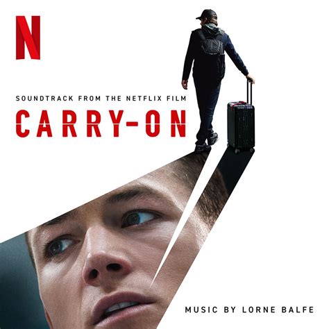 Lorne Balfe Carry On Soundtrack From The Netflix Film Reviews Album Of The Year