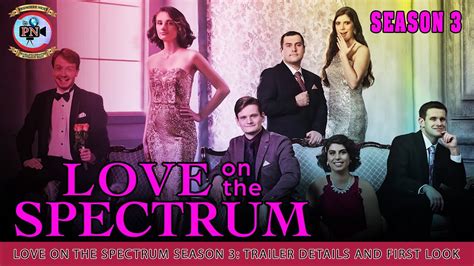 Love On The Spectrum Season 3 Trailer Details And First Look Premiere Next Youtube