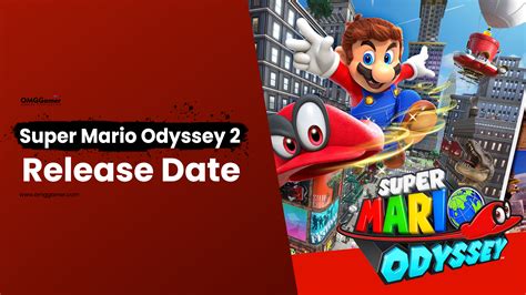 Mario Odyssey 2 Release Date vs. Release of Breath of the Wild 2