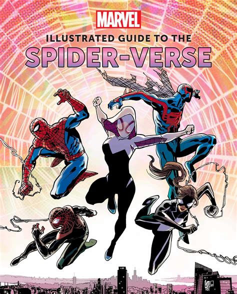 Marvel Illustrated Guide To The Spider Verse By Marc Sumerak Goodreads