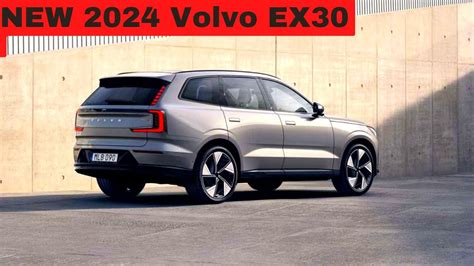 Meet The Volvo Ex30 Release Date Features More