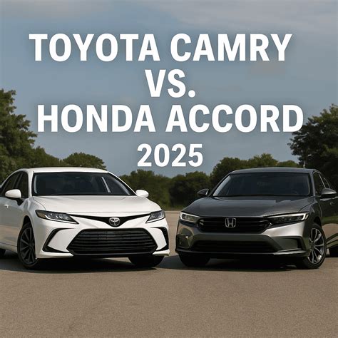 Midsize Sedan Rivalry Heats Up In 2026 Toyota Camry Vs Honda Accord