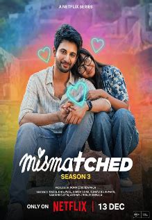 Mismatched Season 3 Review A Breezy Yet Familiar Journey Through Love Identity And Virtual Realities