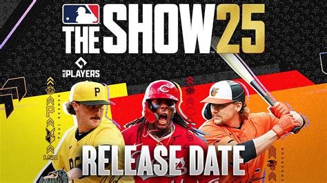 Top 5 Exciting Insights About the MLB 25 Release Date and What It Means for Fans