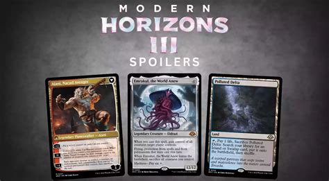 Modern Horizons 3 Spoilers And Product Information