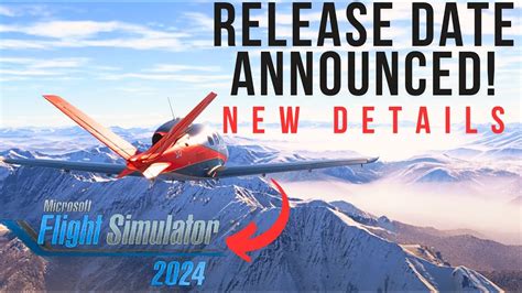 Msfs 2024 Release Date Uk Veda Jennica