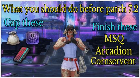 My General Preparations For Patch 7 2