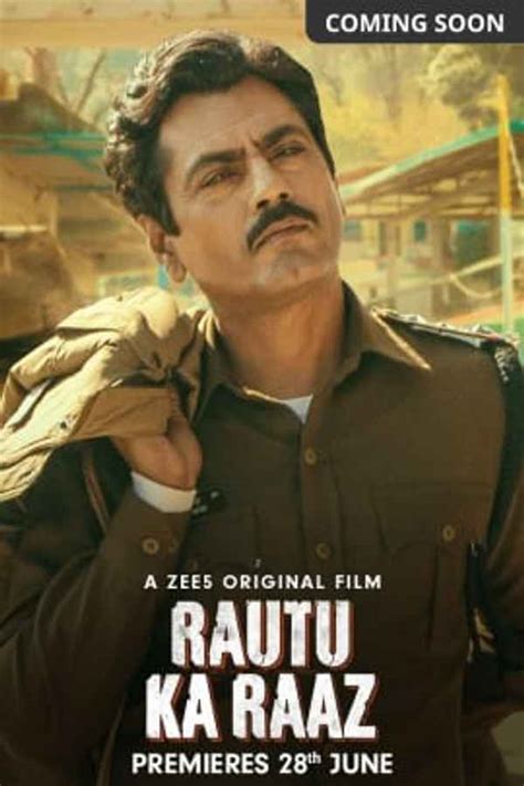 Nawazuddin Siddiqui S Zee5 Global Rautu Ka Raaz Release Date Cast More