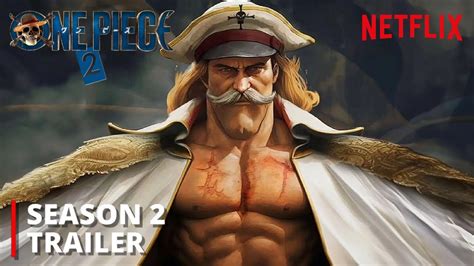 Netflix S One Piece Season 2 Trailer Release Date Cast And Storyline