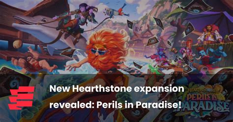 New Hearthstone Expansion Revealed Perils In Paradise Esports Gg New Hearthstone Expansion Revealed Perils In Paradise Esports Gg