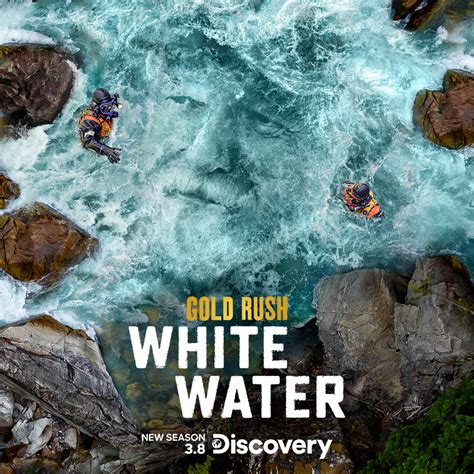 New Season Of Gold Rush White Water Premieres On Discovery Channel On March 8 Morty S Tv