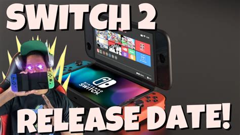 Nintendo Switch 2 Release Date Revealed Youtube