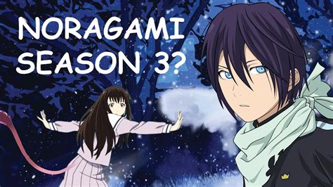 Discover the Noragami Season 3 Release Date and What’s Next