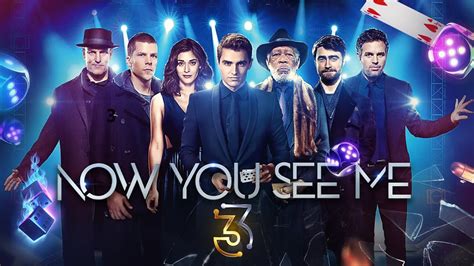 Now You See Me 3 Release Date: Fans Celebrate as Movie Drops in 2024