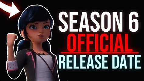 Official Season 6 Release Date Miraculous Ladybug Spoilers Youtube