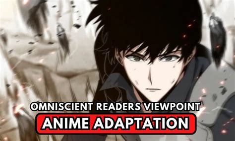 Omniscient Reader Amp 39 S Viewpoint Reportedly Getting Anime Adaptation