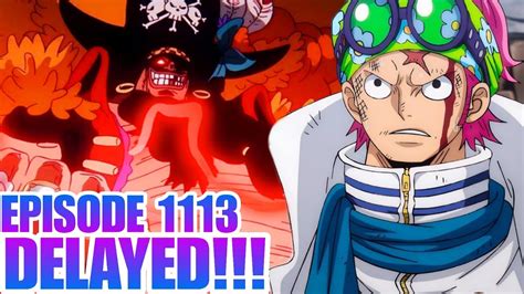 One Piece Episode 1113 Delayed New Release Date Announced Youtube