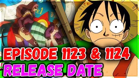 One Piece Episode 1123 1124 Release Date Amp Time One Piece Episode 1123 1124 Release Date Amp Time