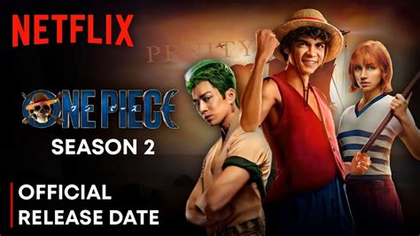 Why One Piece Netflix Season 2 Release Date Is Coming Sooner Than You Think