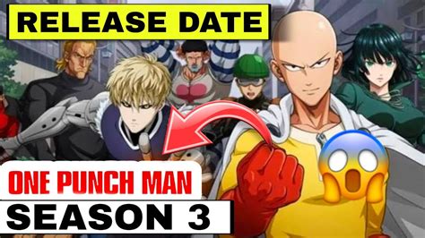 One Punch Man Season 3 Release Date Opm Season 3 Release Date Youtube