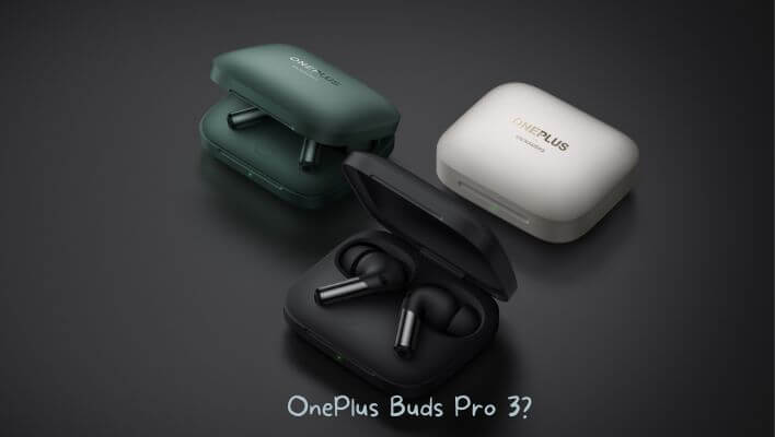 Oneplus Buds Pro 3 Release Date Features And Rumors