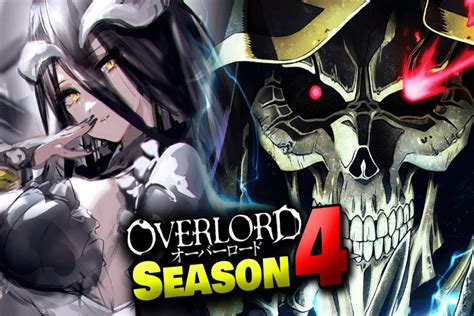 Overlord Season 4 Release Date Cast Trailer Plot And