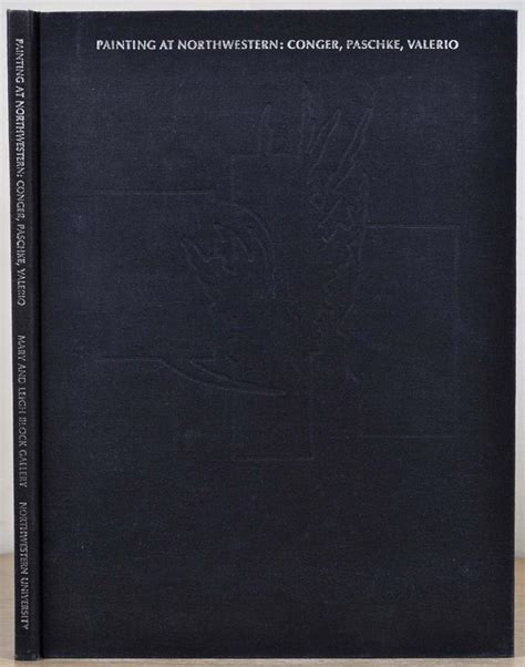 Painting At Northwestern Conger Paschke Valerio Dennis Adrian Ed Paschke William Conger James Valerio