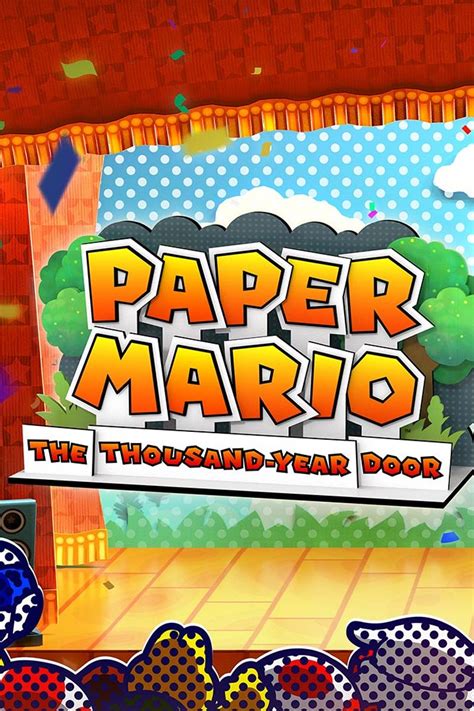 Paper Mario The Thousand Year Door Preview Treasuring Rediscovery