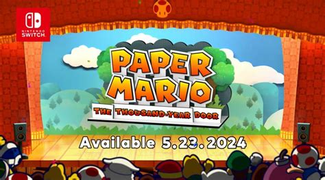 Paper Mario The Thousand Year Door Remaster May 23 2024 Release Date