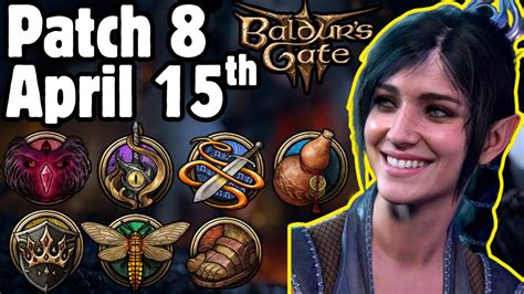Patch 8 Is Coming April 15Th In Baldur S Gate 3 Youtube