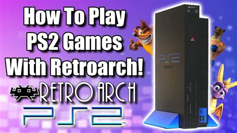 Play The Retro Games You Love On Your Ps2 With Retroarch Youtube