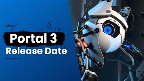 Portal 3 Release Date Story Trailer Amp Rumors 2025