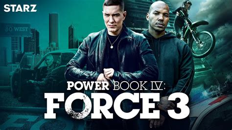 Power Book Iv Force Season 3 Updates Every Star Confirmed To Return For The Final Season Revealed Casting Eg Evergreen Power Power Book Iv Force Slideshow Starz Television Just Jared