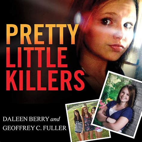Pretty Little Killers The Truth Behind The Savage Murder Of Skylar Neese By Daleen Berry Goodreads