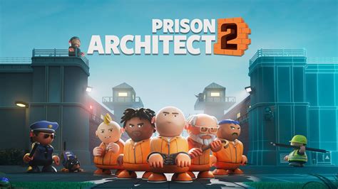 Prison Architect 2 Will Be Released At The End Of March This Year Galaxus