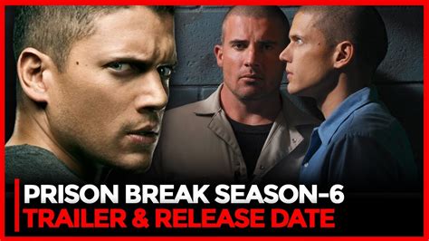 Prison Break Season 6 New Episodes Potential Release Date