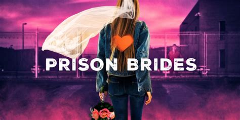Prison Brides Season 1 Release Date Cast Trailer Amp Everything We Know