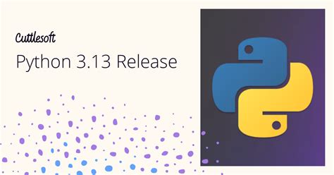 Python 3.13 Release Date Announced with Surprising New Features