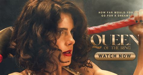 Queen Of The Ring Official Website Back In Theatres May 9Th Queen Of The Ring Official Website Back In Theatres May 9Th