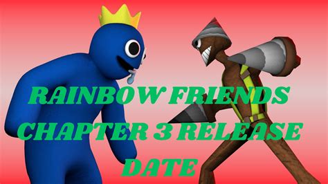 Maximize Your Budget with the Rainbow Friends Chapter 3 Release Date 2024 Game Forecast